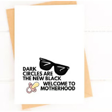 MD0121 Dark Circles are the New Black greeting card