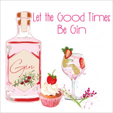 FP6232 Let the Good Times Be Gin
